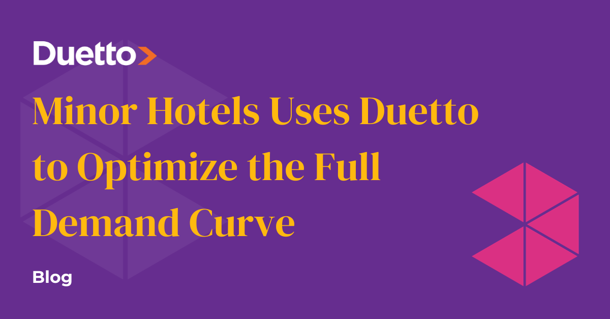 Minor Hotels Uses Duetto to Optimize the Full Demand Curve